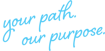 Your Path. Our Purpose.