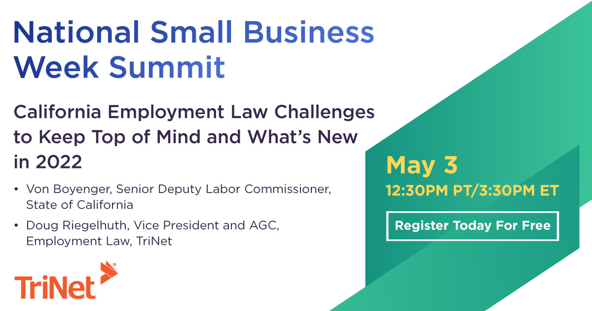 TriNet Webinar: California Employment Law Challenges to Keep Top of Mind and What’s New in 2022