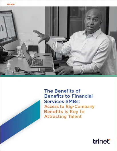The Benefits of Benefits to Financial Services SMBs.