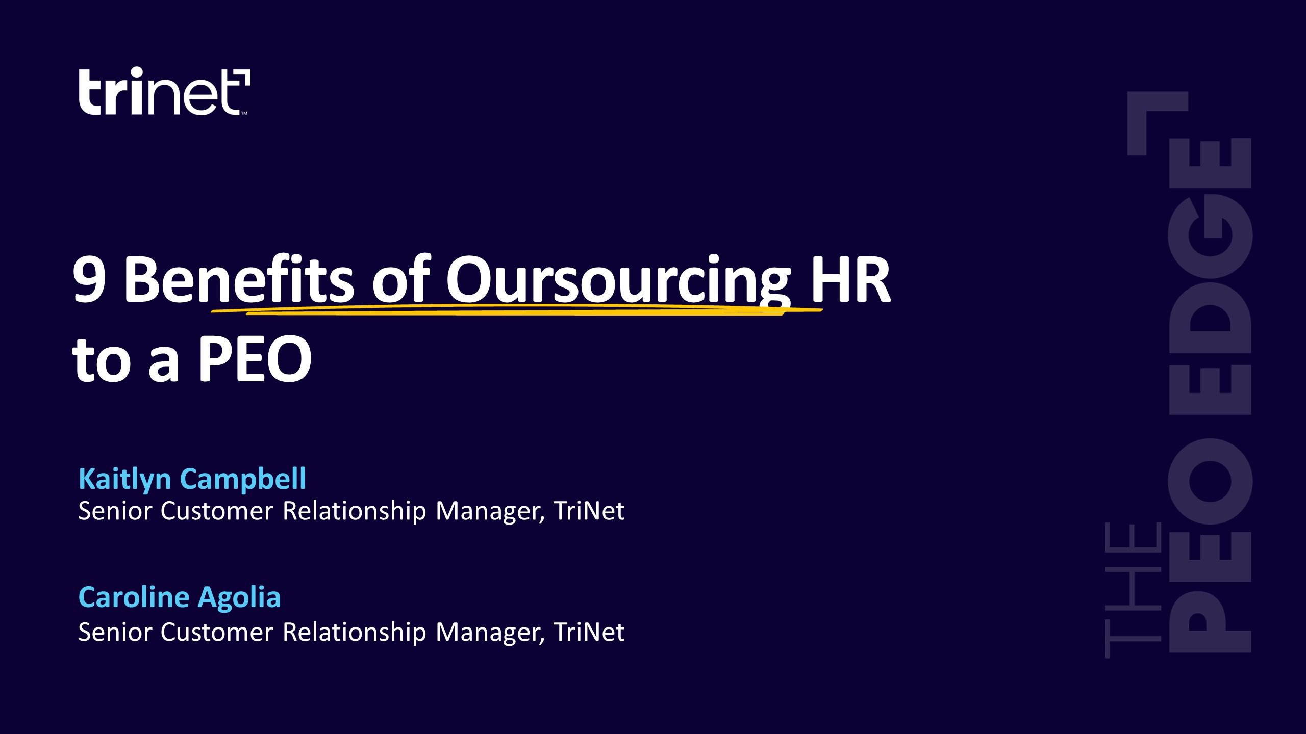 PEO Edge - Episode 11 - 9 Benefits of Outsourcing HR to a PEO