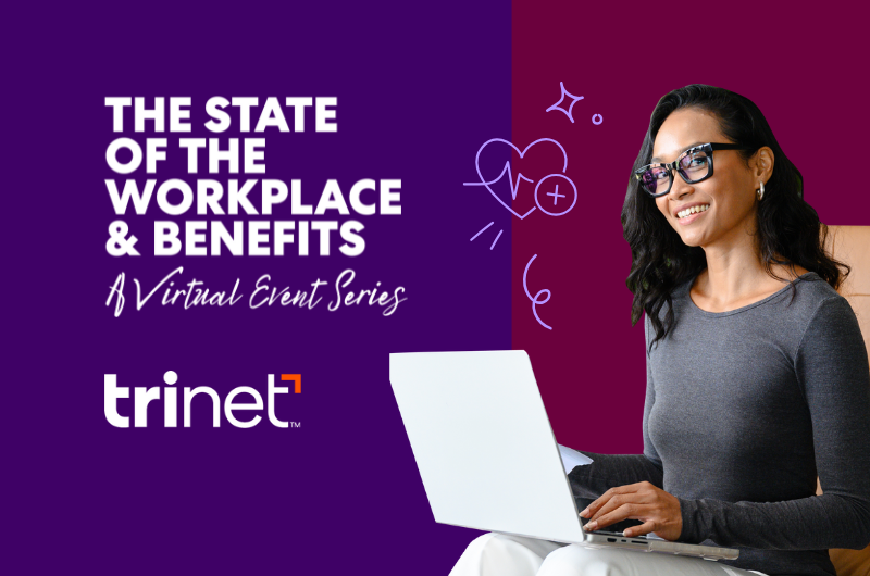State of the Workplace & Benefits