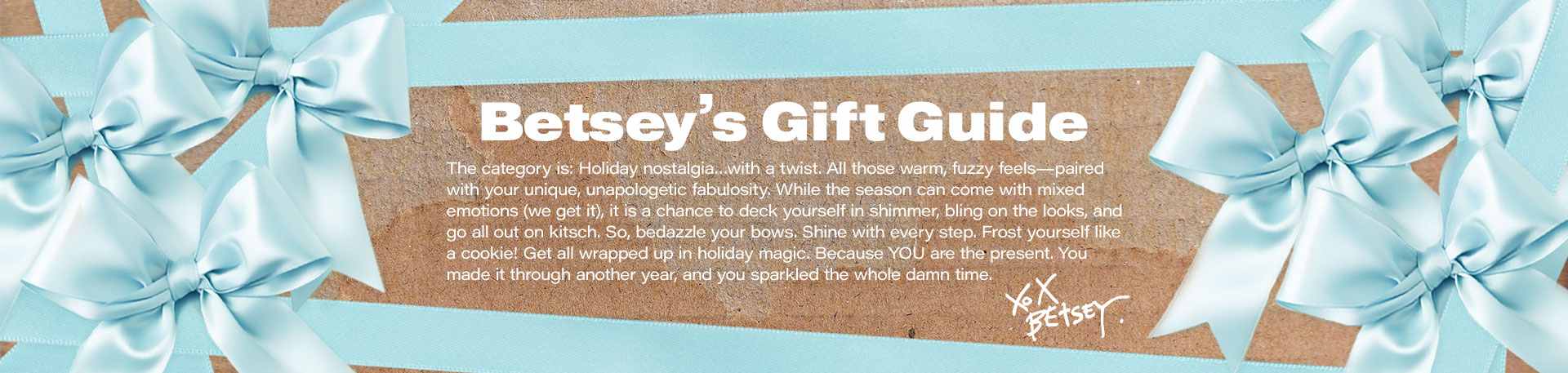 Betsey's Gift Guide