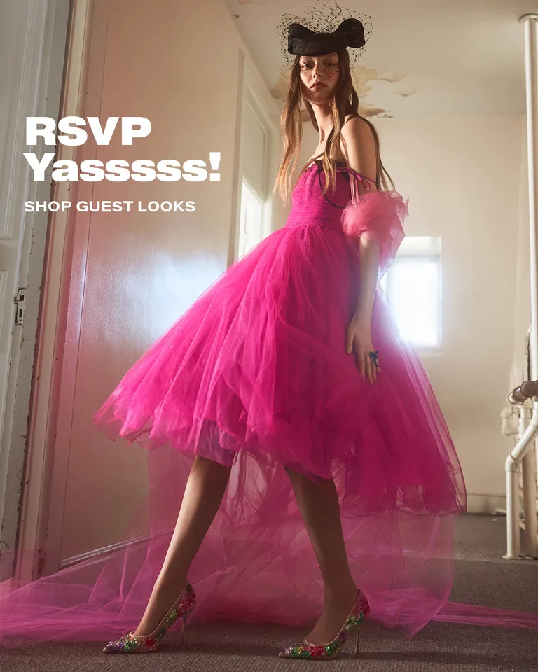 RSVP Yasssss! Shop Guest Looks.