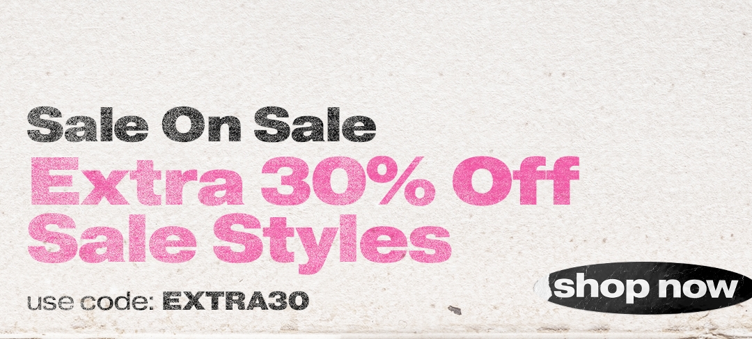 Extra 30% off Sale