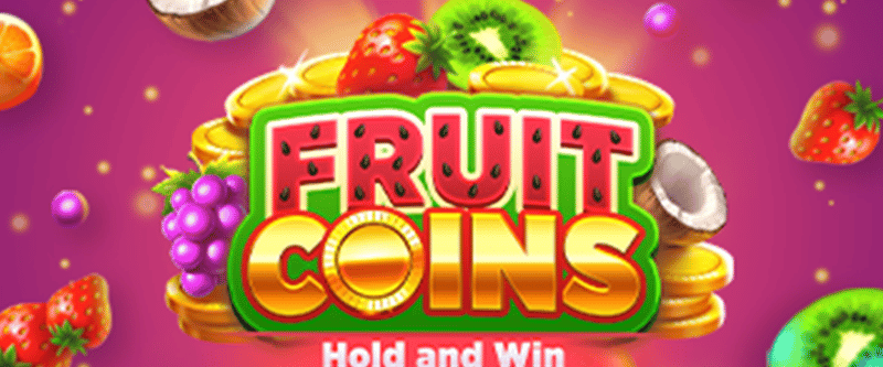 Fruit Coins Hold & Win - Game Title
