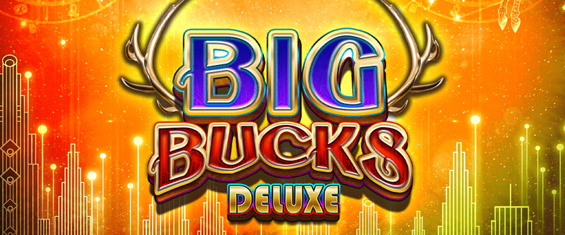 Big Bucks Deluxe - Game Title