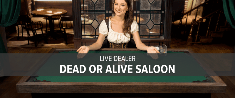 Live Dealer Dead or Alive Saloon (Ontario) - Game Title