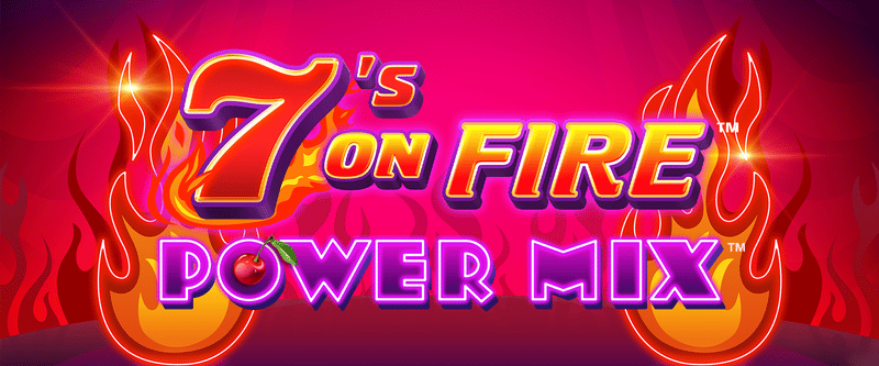 7s on Fire Power Mix - Game Title