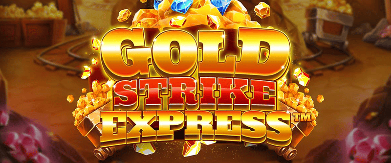 Gold Strike Express - Game Title
