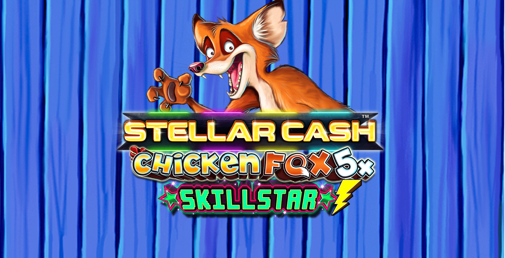 Stellar Cash Chicken Fox 5X Skillstar - Game Title