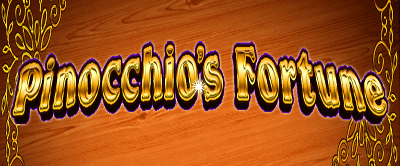 Pinnochio's Fortune - Game Title