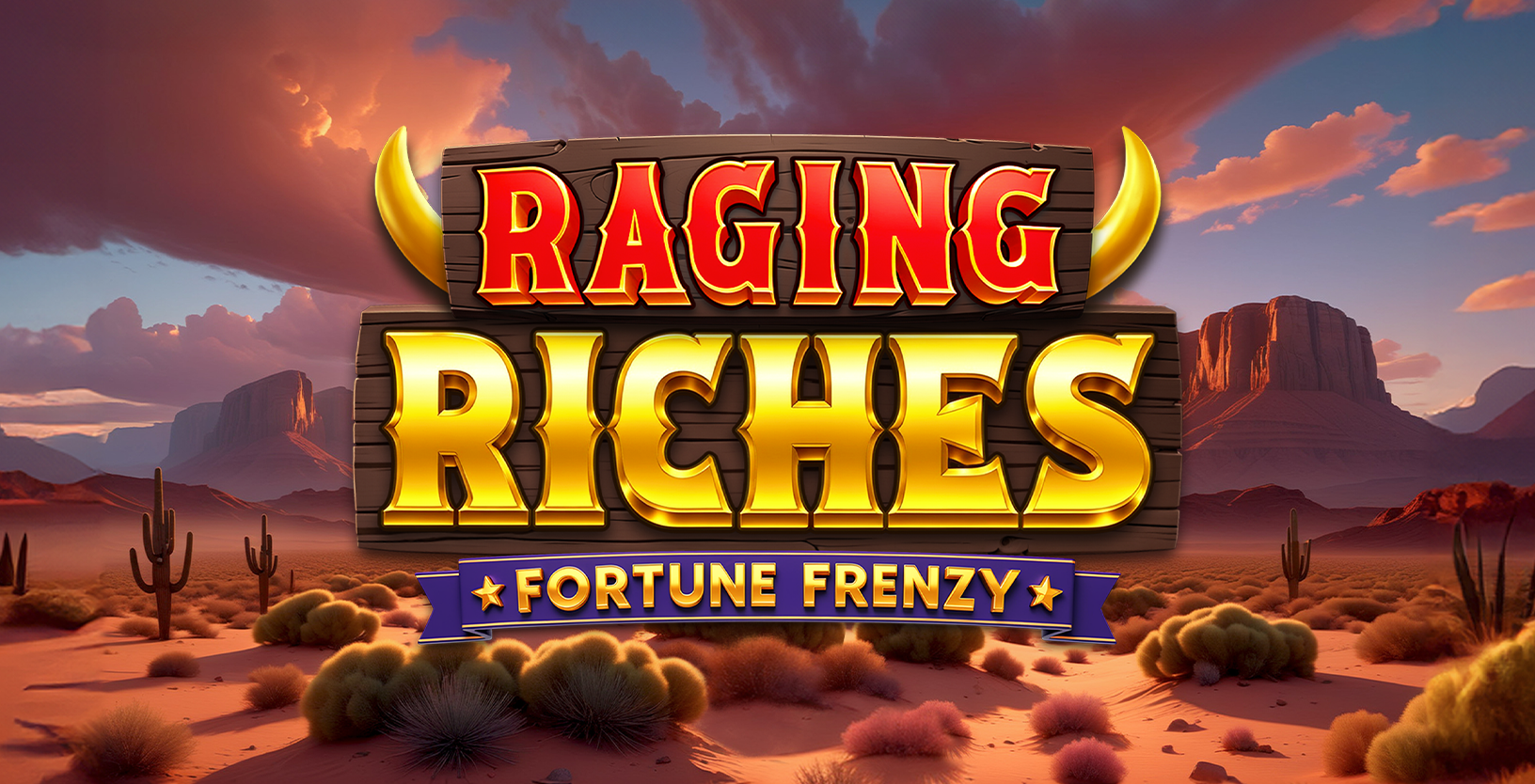 Raging Riches - Game Title