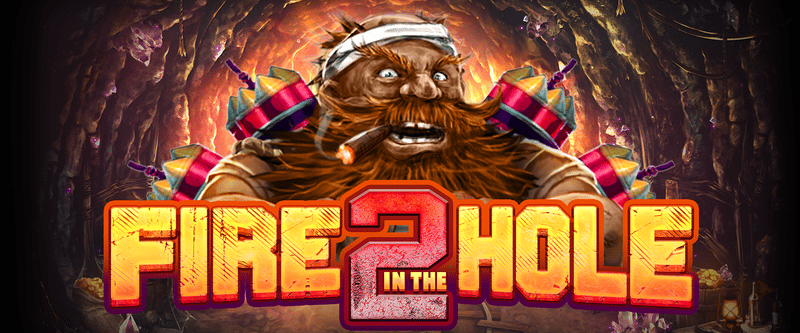 Fire In The Hole 2 - Game Title