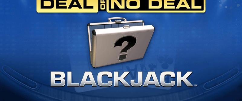 Deal or No Deal Blackjack - Game Title
