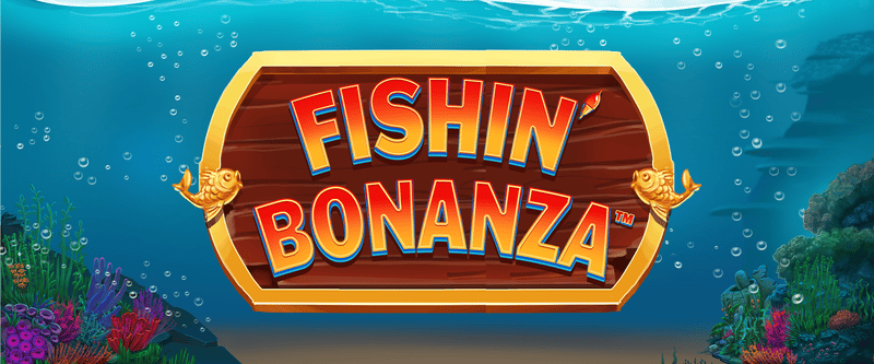 Fishin Bonanza - Game Title