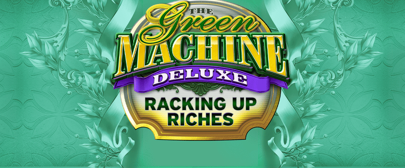 Green Machine Deluxe Racking Up Riches - Game Title