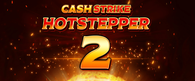 Cash Strike Hotstepper 2 - Game Title