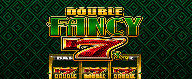 Double Fancy 7s - Game Title
