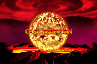 Cash Eruption