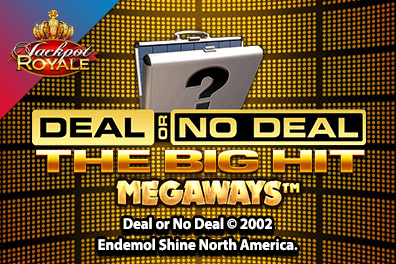 Play Deal or No Deal The Big Hit Megaways Jackpot Royale