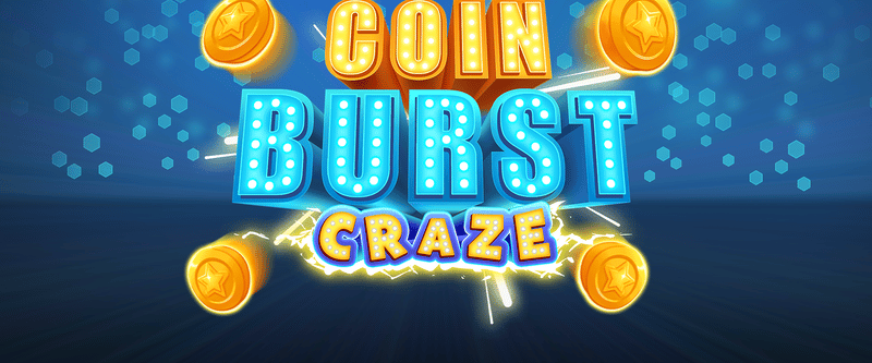 Coin Burst Craze - Game Title