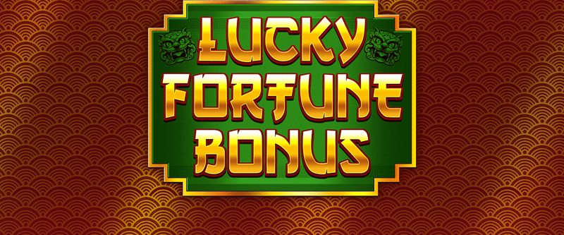 Lucky Fortune Bonus - Game Title