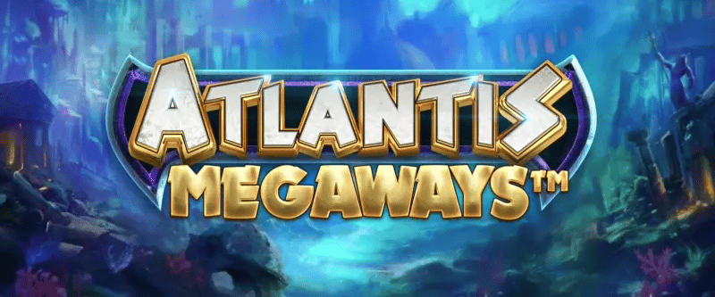Atlantis Megaways - Game Title