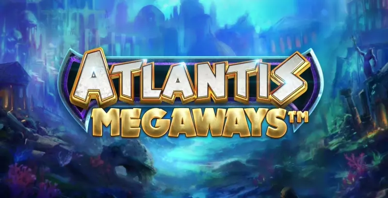 Atlantis Megaways - Game Title