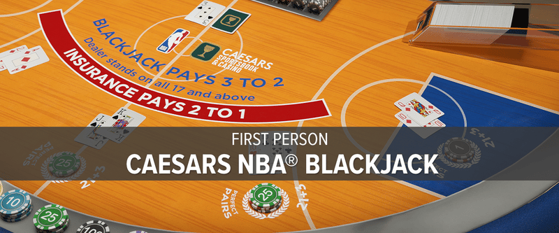 First Person Caesars NBA® Blackjack - Game Title