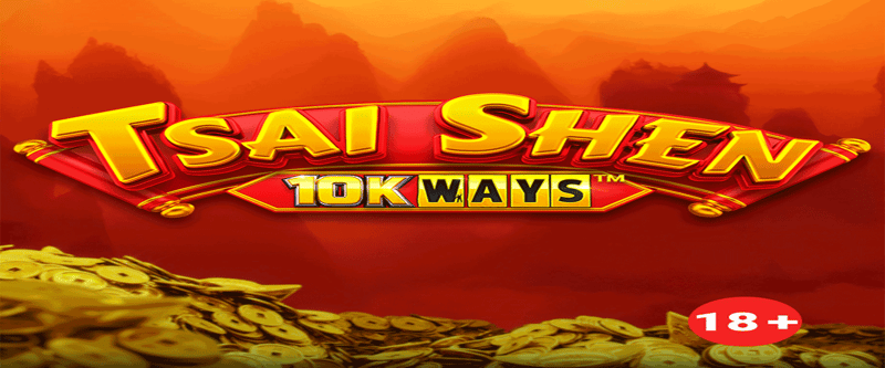 Tsai Shen 10K Ways - Game Title