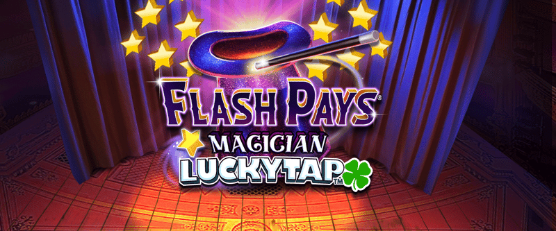 Flash Pays Magician LuckyTap - Game Title