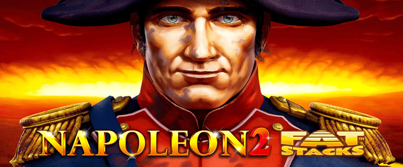 Napoleon 2 Fatstacks - Game Title