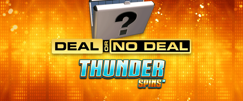 Deal or No Deal Thunderspins - Game Title