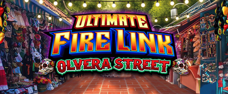 Ultimate Fire Link Olvera Street - Game Title