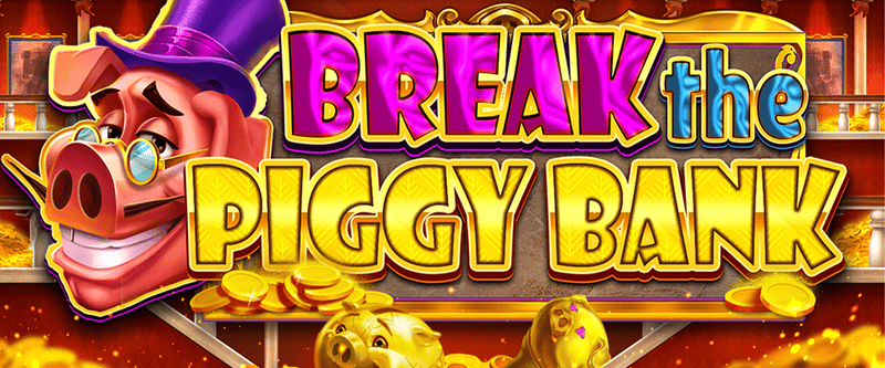 Break the Piggy Bank - Game Title