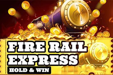 Play Fire Rail Express Hold and Win