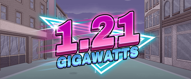 1.21 Gigawatts - Game Title
