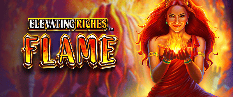 Elevating Riches Flame - Game Title