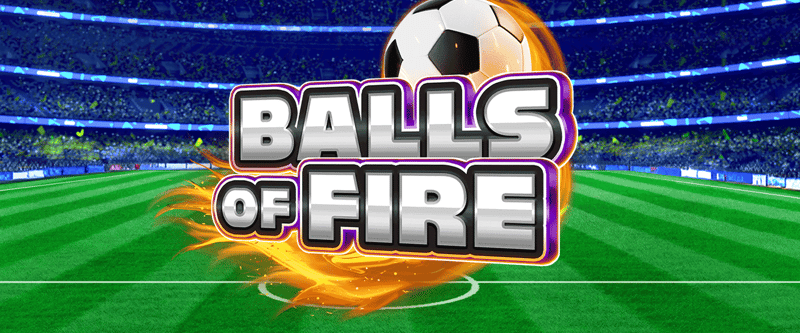 Balls of Fire - Game Title