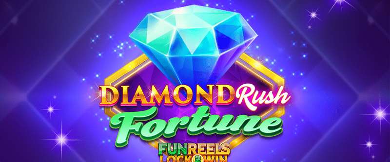 Diamond Rush Fortune - Game Title