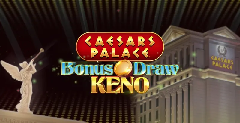 Caesars Palace Bonus Draw Keno - Game Title