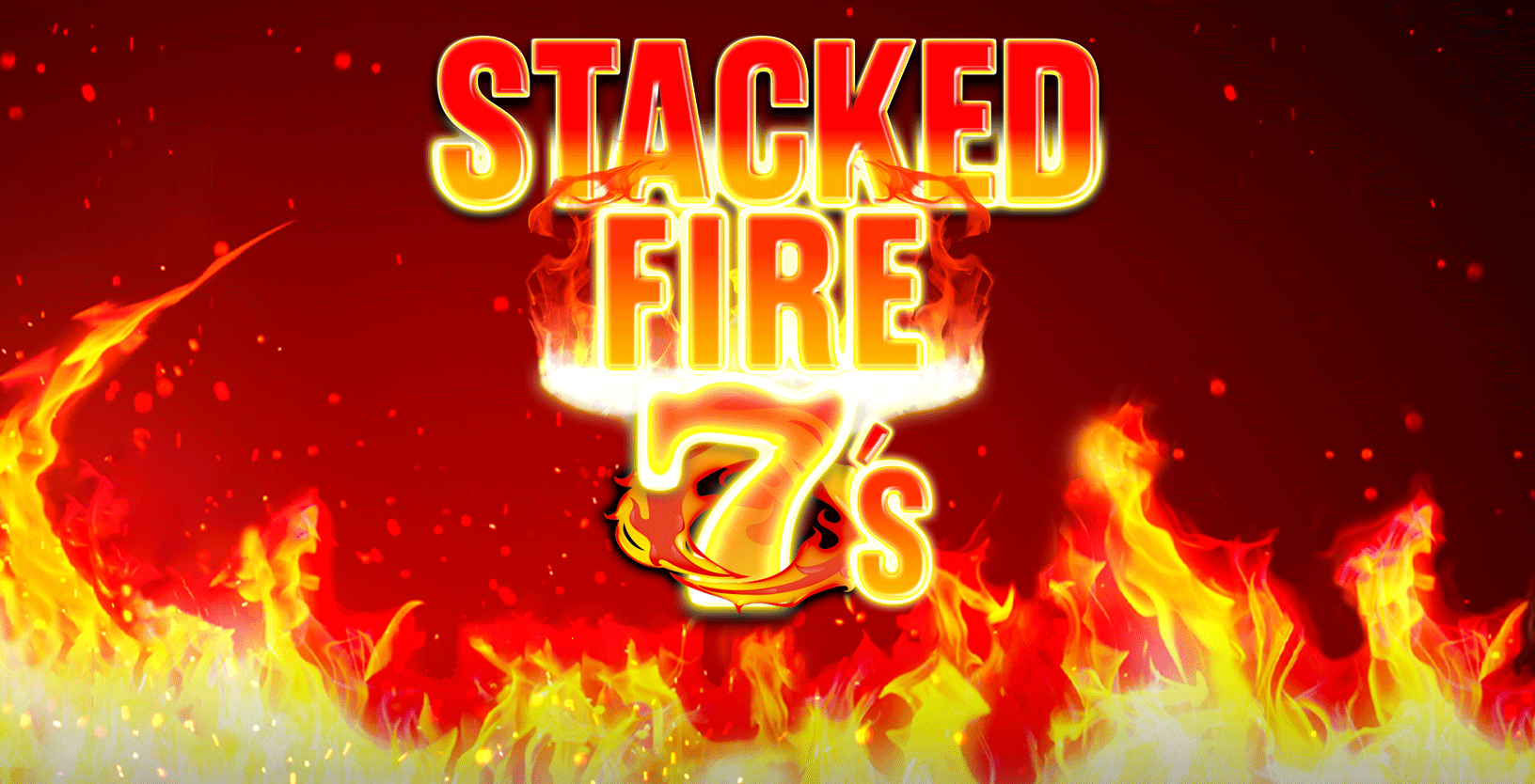 Stacked Fire 7s - Game Title