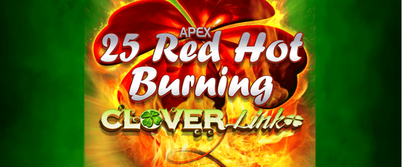 25 Red Hot Burning Clover Link - Game Title