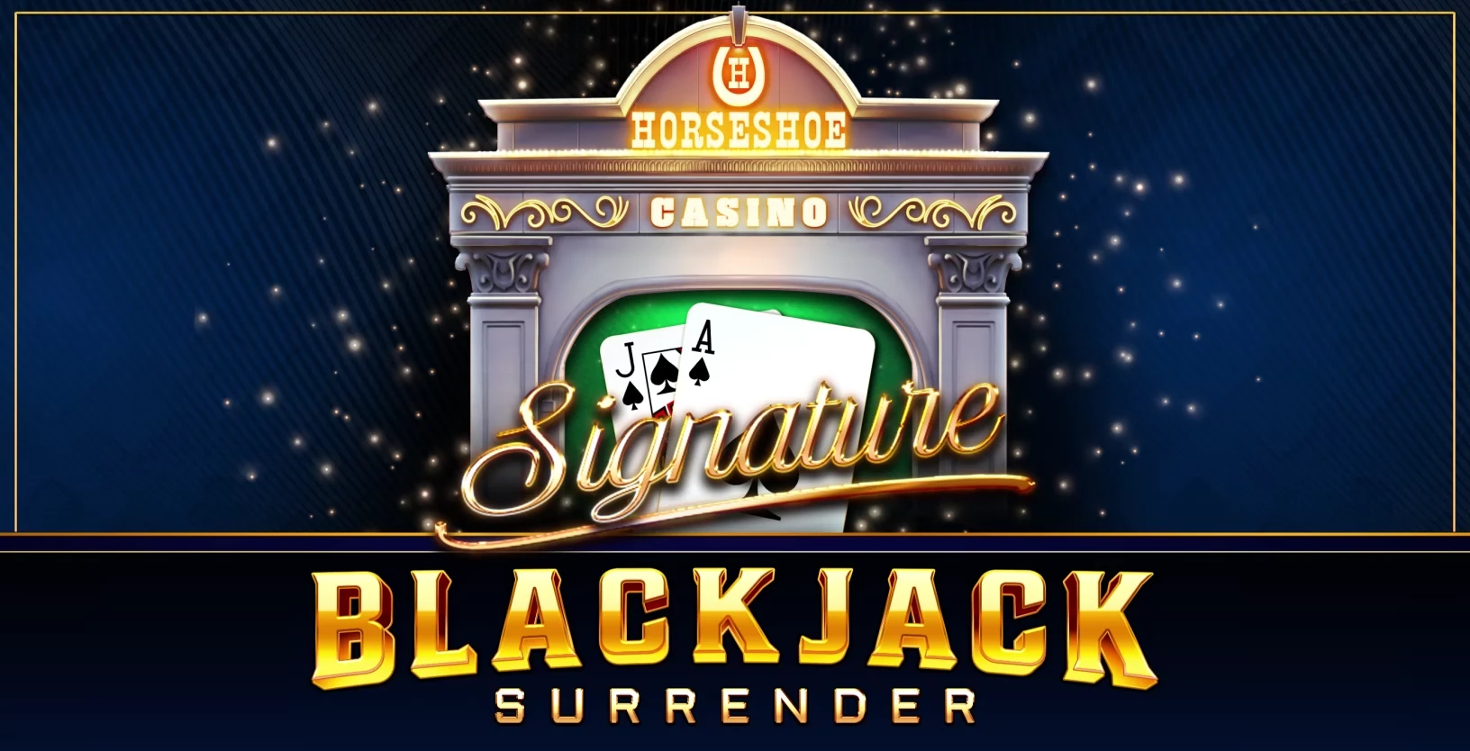 Horseshoe Signature Blackjack Surrender - Game Title
