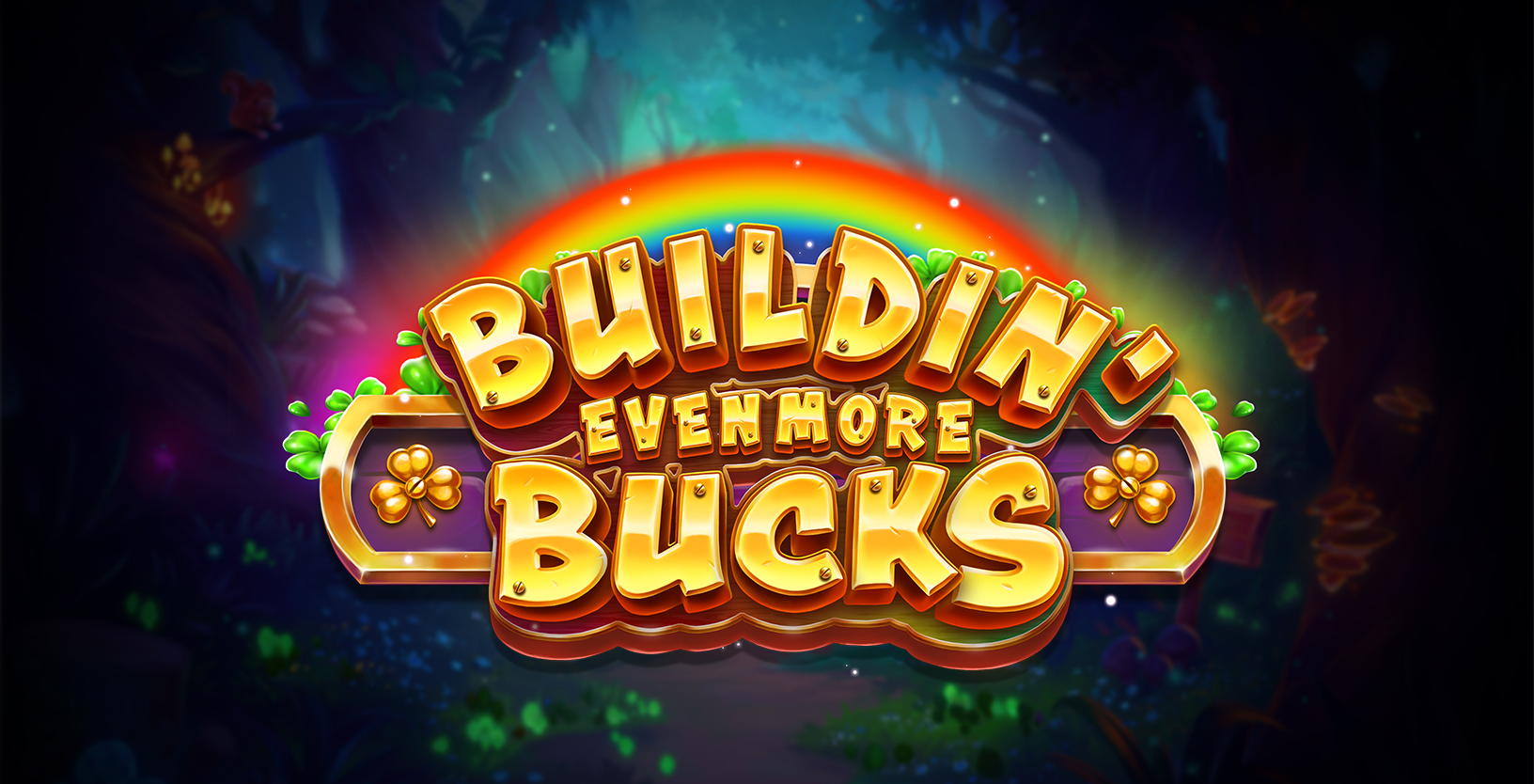 Buildin' Even More Bucks - Game Title