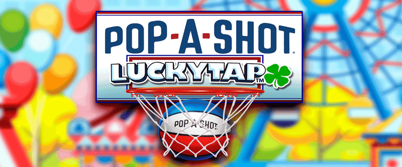 Pop-A-Shot LuckyTap (ON) - Game Title