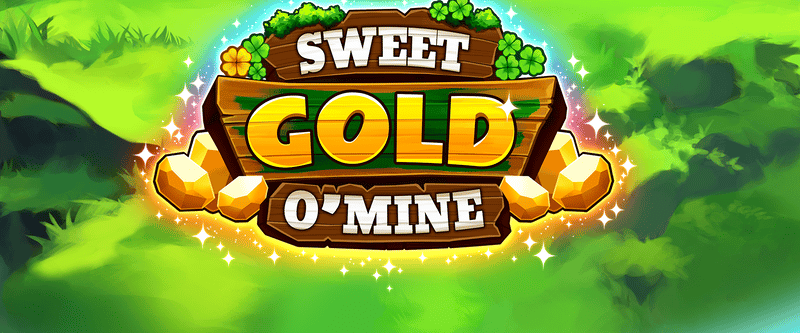 Sweet Gold O’ Mine - Game Title