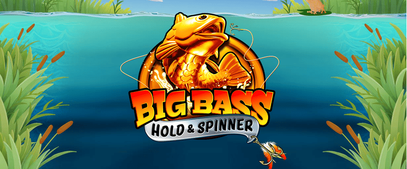 Big Bass - Hold & Spinner - Game Title