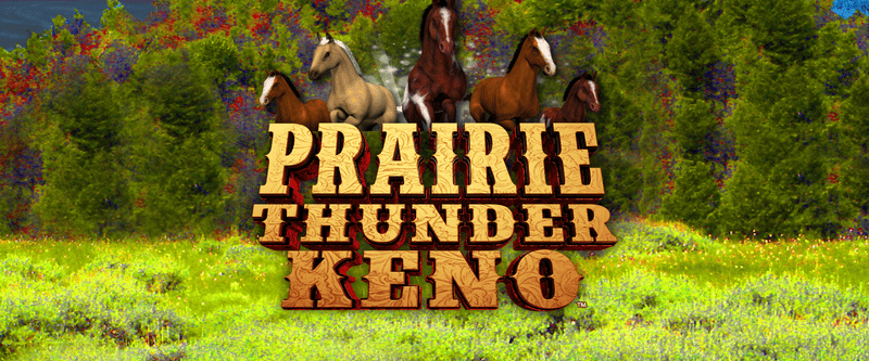 Prairie Thunder Keno - Game Title