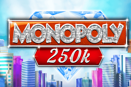 Monopoly 250k - Game Title